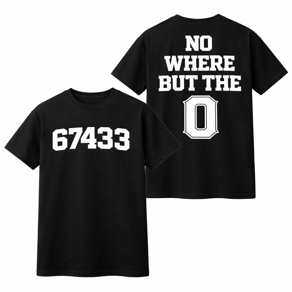 67433 No where but the O Tee